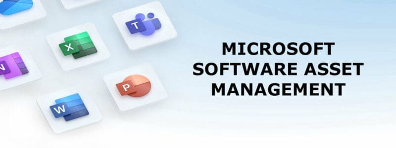 Microsoft Software Asset Management