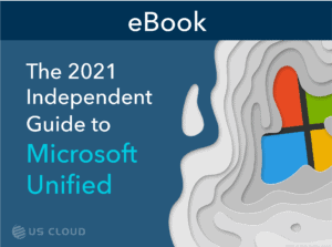 The 2021 Enterprise Guide to Microsoft Unified Support