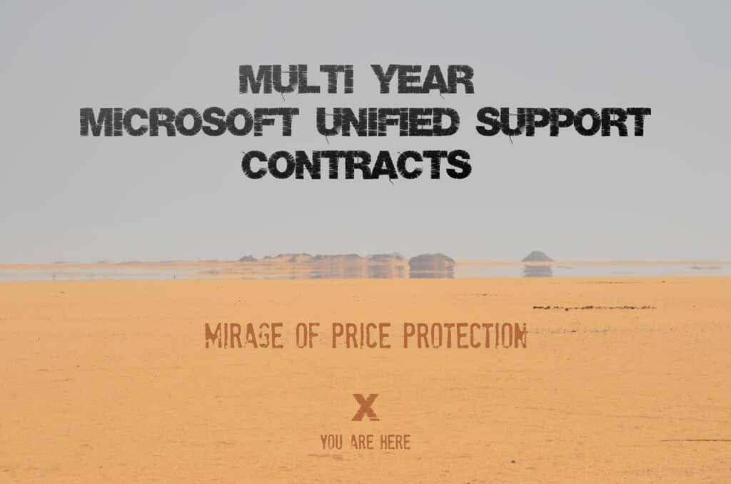 Multi-Year Microsoft Unified Enterprise Support Agreements Have No Price Protection