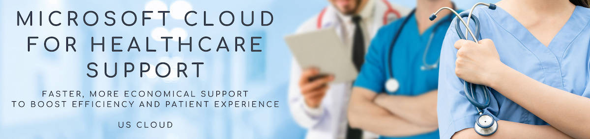 Microsoft Cloud for Healthcare Support