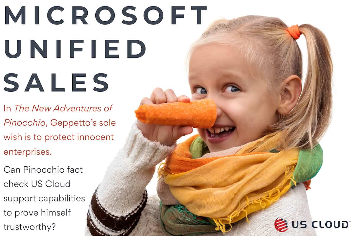 Microsoft Unified Sales Fact Check - The New Adventures of Pinocchio