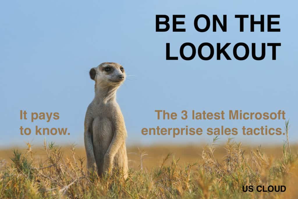 3 latest microsoft enterprise sales tactics