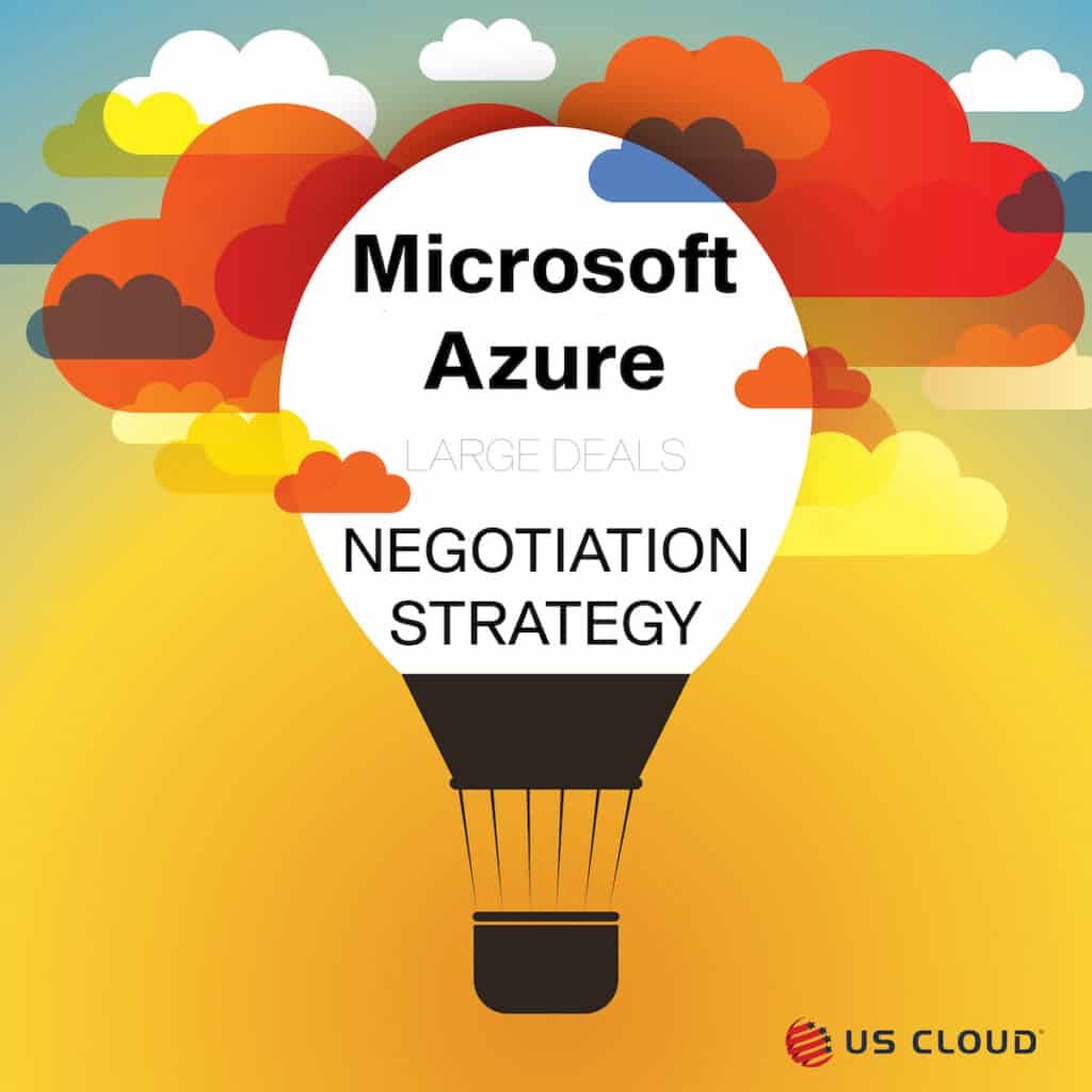 Microsoft Azure negotiation strategy