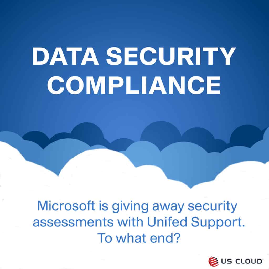 Data security compliance - Microsoft Unified Support