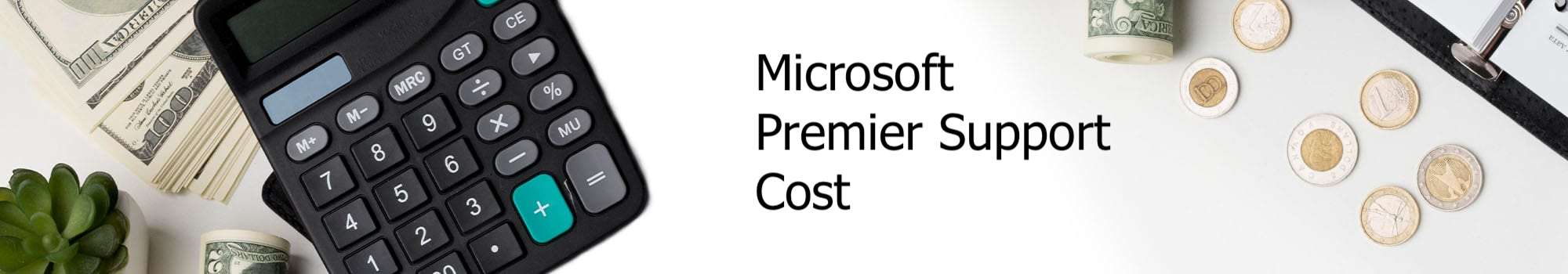 Cost of Microsoft Premier Support