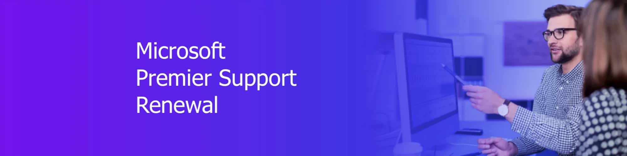 Microsoft Premier Support renewal