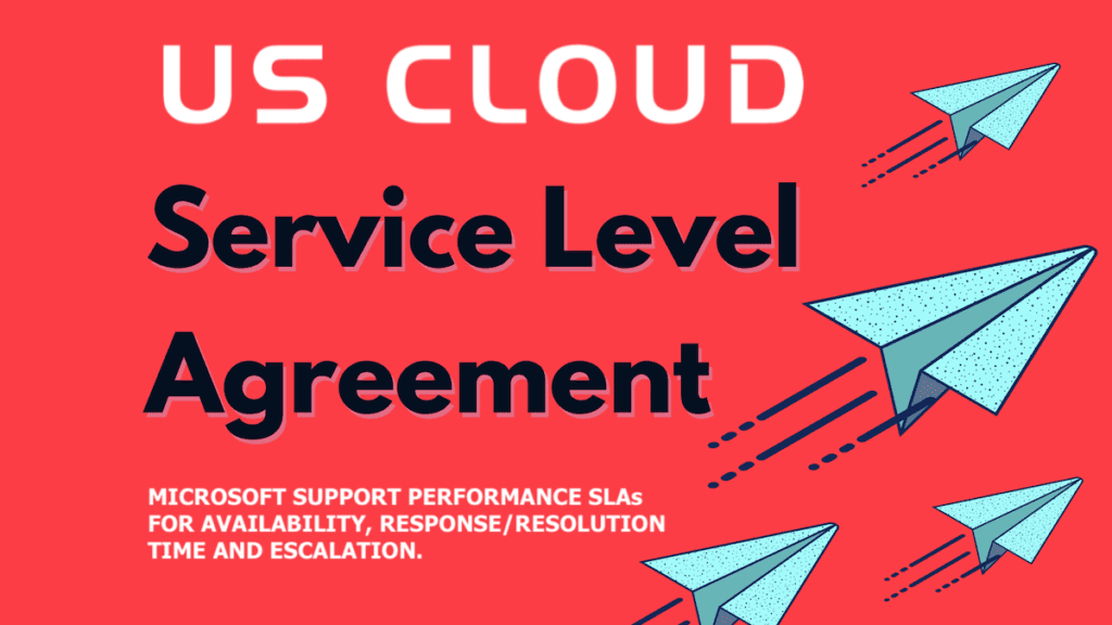 Service level agreement (SLA) of alternative Microsoft support provider US Cloud