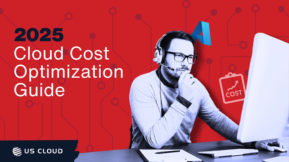2025 Guide to Cloud Cost Optimization for Modern Enterprises.