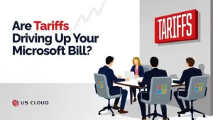 What Do Tariffs Have to Do with Your Microsoft Support Bill?