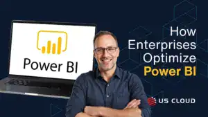 Microsoft Business Intelligence at Scale: How Enterprises Optimize Power BI