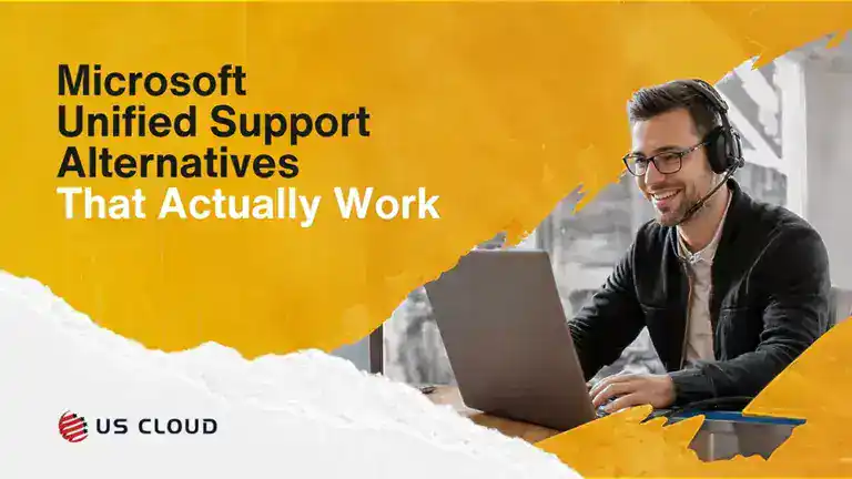 Microsoft Unified Support Alternatives That Actually Work.
