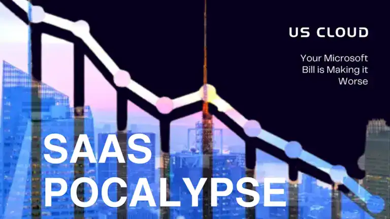 SaaSpocalypse is Here - And Your Microsoft Bill Is Making It Worse