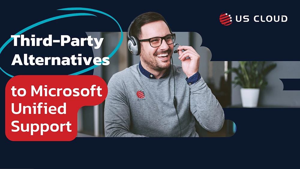 Microsoft Unified Advanced Support in the Form of Third-Party Options