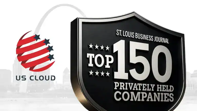US Cloud Named to The St. Louis Business Journal's Top 150 Privately Held Companies.