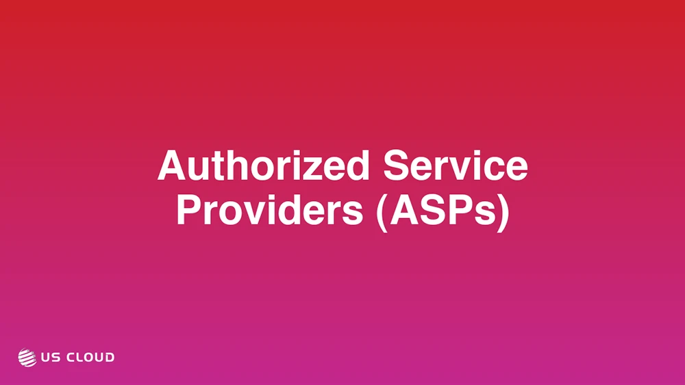 Authorized Service Providers (ASPs)