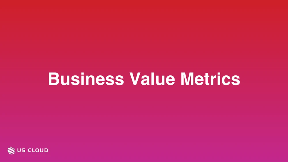 Business Value Metrics