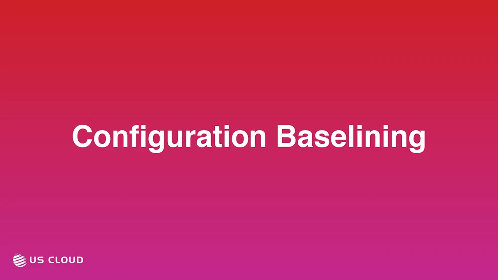 Configuration Baselining