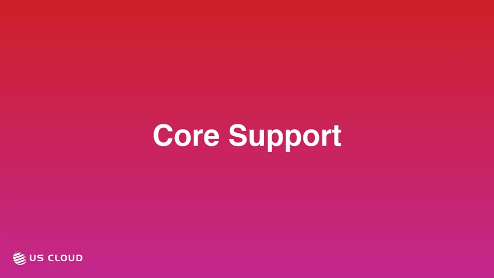 Core Support