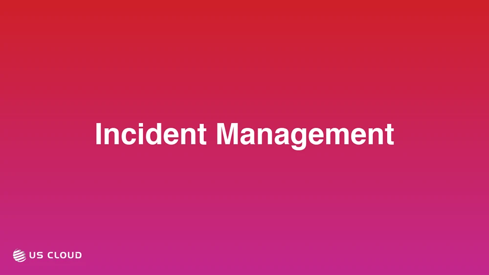Incident Management