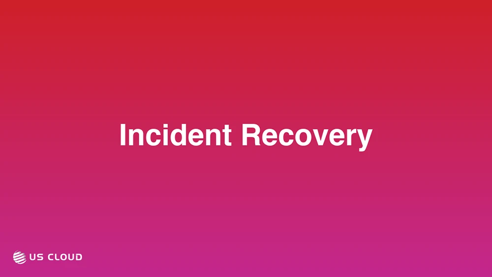 Incident Recovery