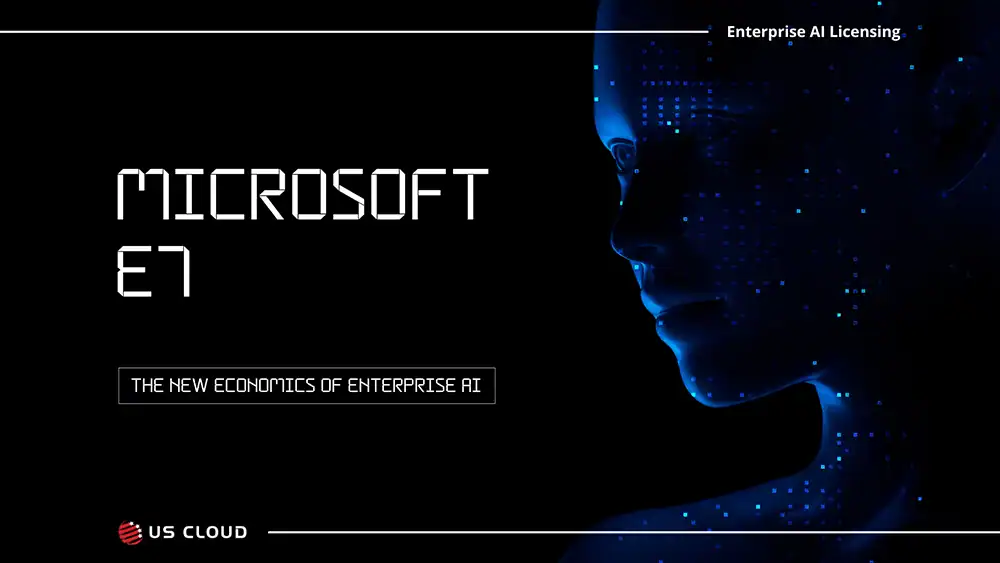 Microsoft E7 and the New Economics of Enterprise AI