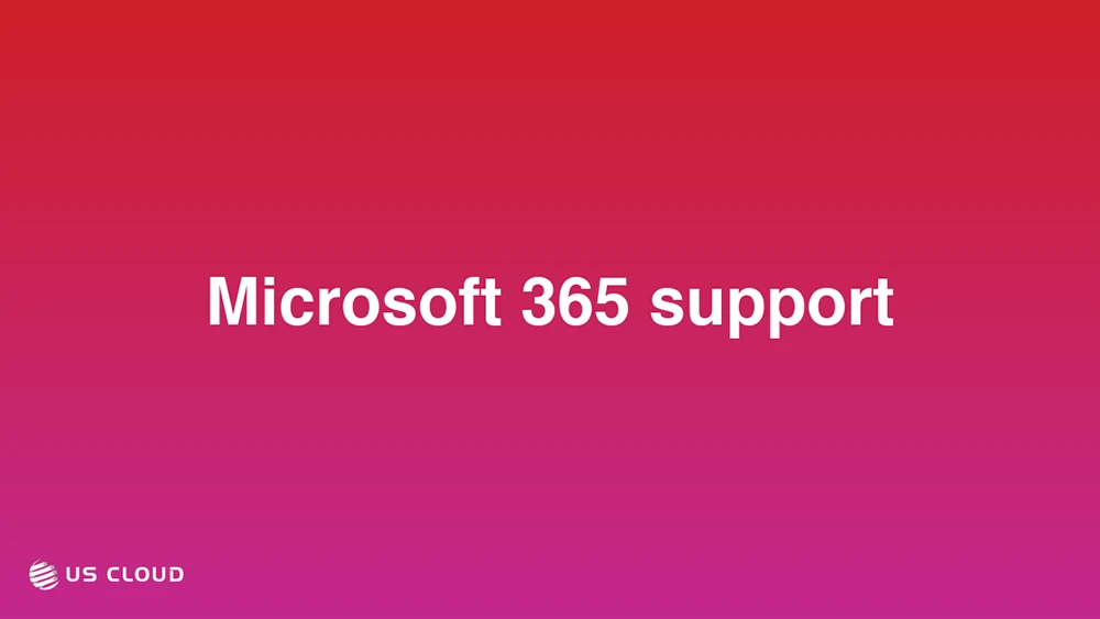 Microsoft 365 support