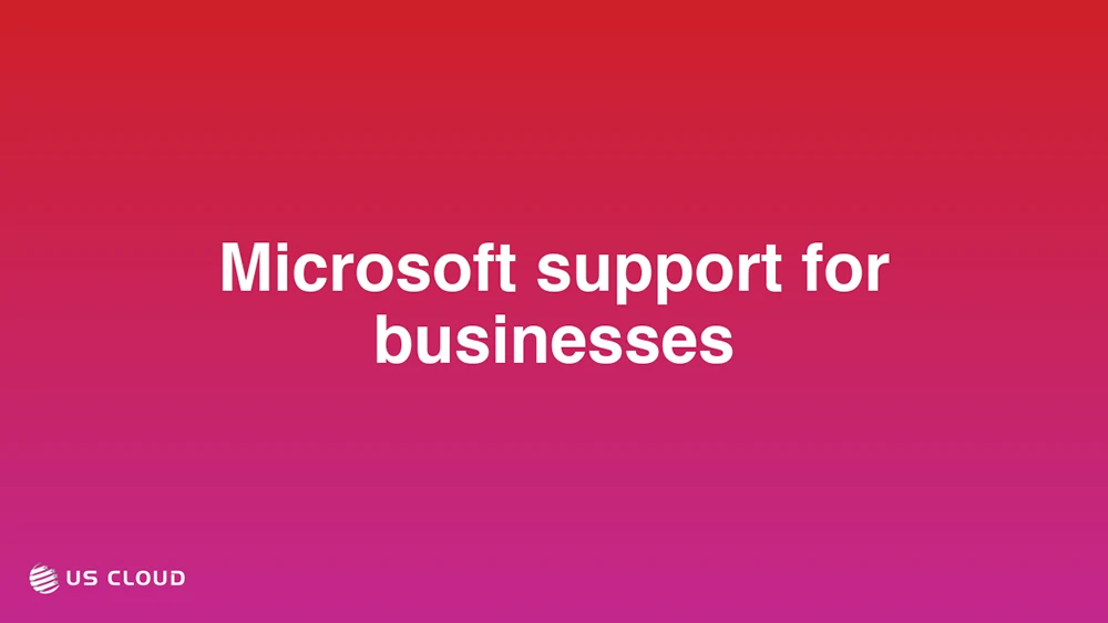 Microsoft support for businesses