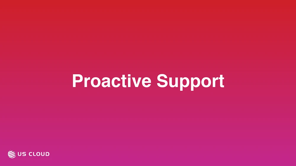 Proactive Support