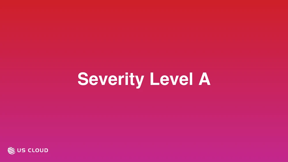 Severity Level A