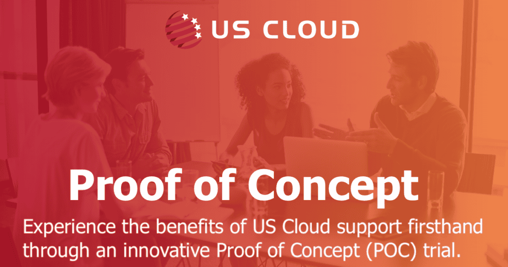 US Cloud support Proof of Concept (POC) trial