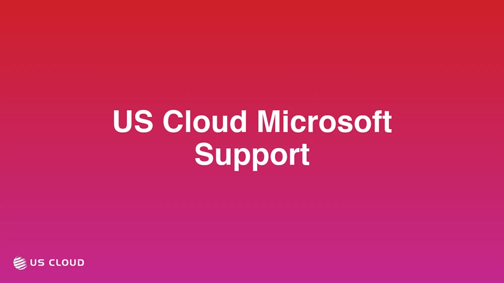US Cloud Microsoft Support