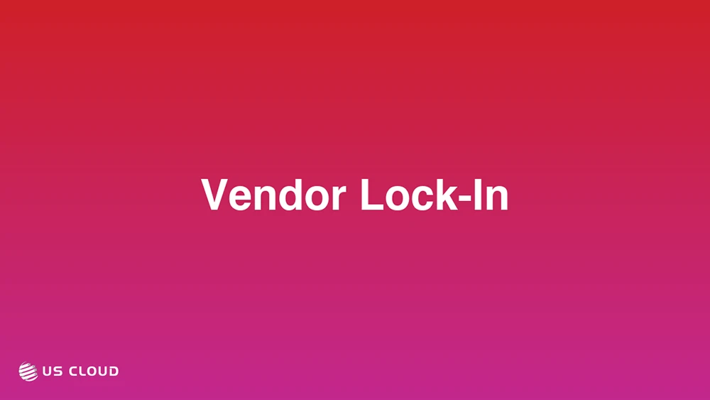 Vendor Lock-In